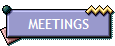 MEETINGS