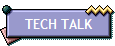 TECH TALK