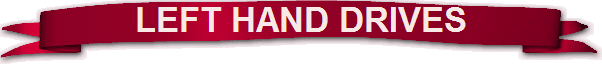 LEFT HAND DRIVES