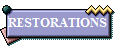 RESTORATIONS