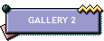 GALLERY 2