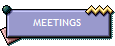 MEETINGS