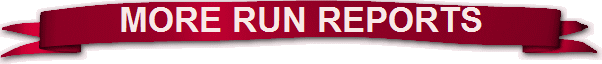 MORE RUN REPORTS